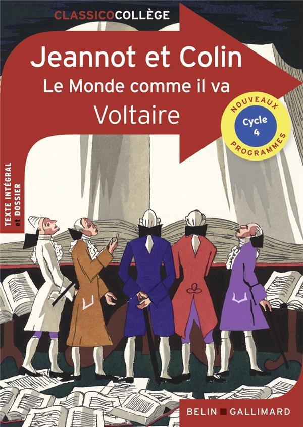 LE MONDE COMME IL VA, JEANNOT ET COLIN - VOLTAIRE - BELIN