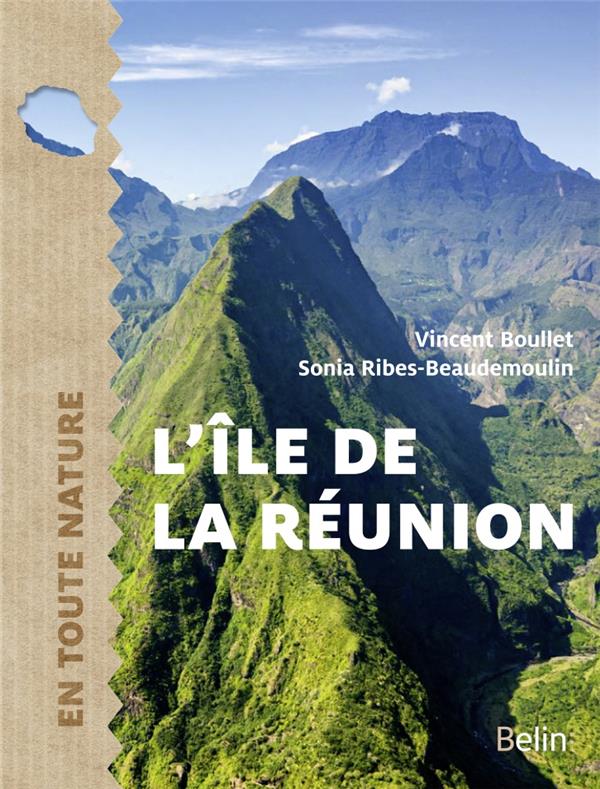 L'ILE DE LA REUNION - RIBES/BOULLET - DORLING KINDERS