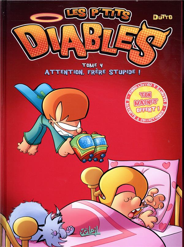 LES P'TITS DIABLES T04 - ATTENTION, FRERE STUPIDE ! - DUTTO/BECKAERT - SOLEIL