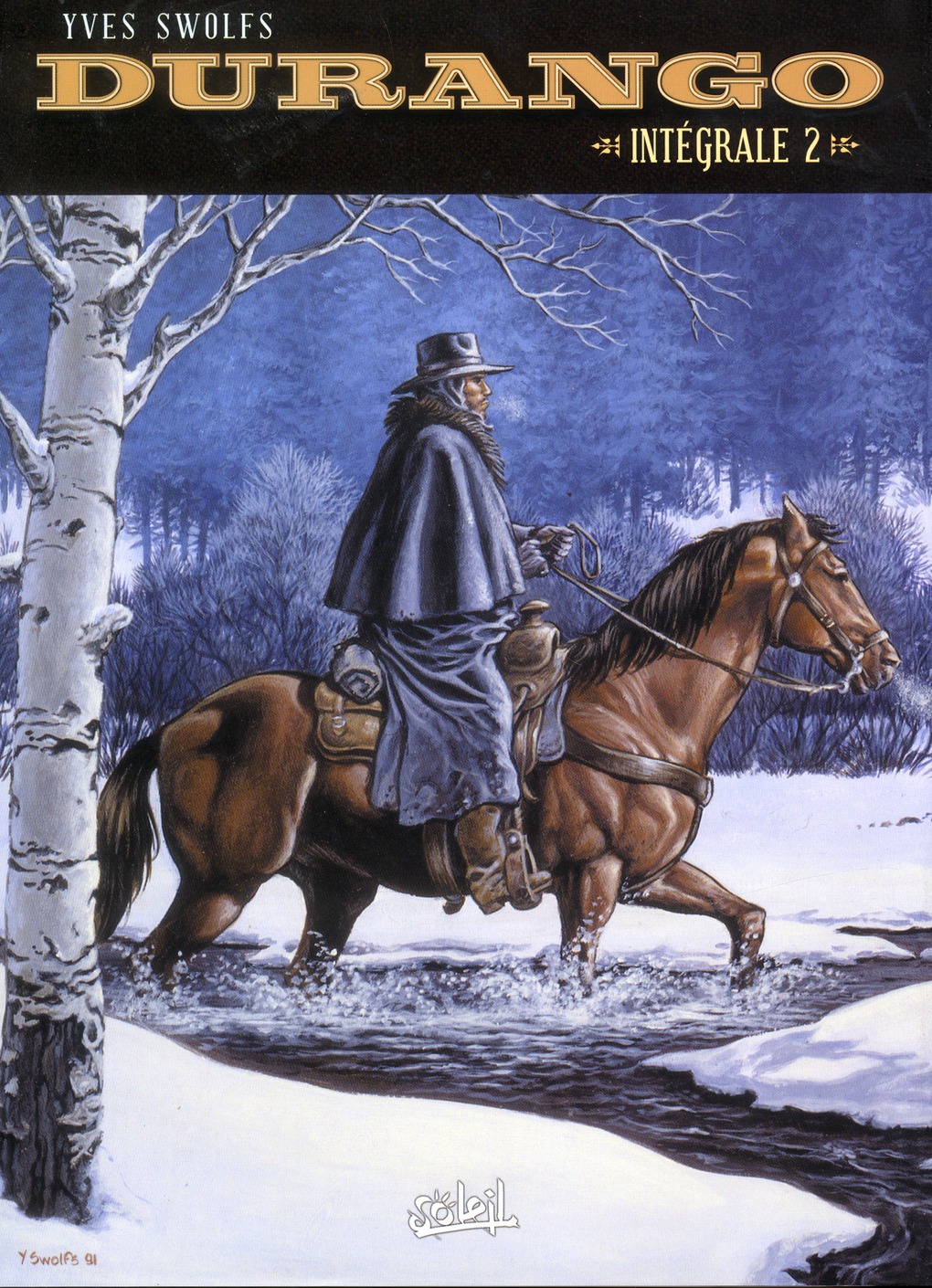 DURANGO - INTEGRALE T05 A T08 - SWOLFS - Soleil Productions