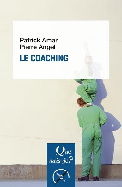 LE COACHING - ANGEL/AMAR - QUE SAIS JE