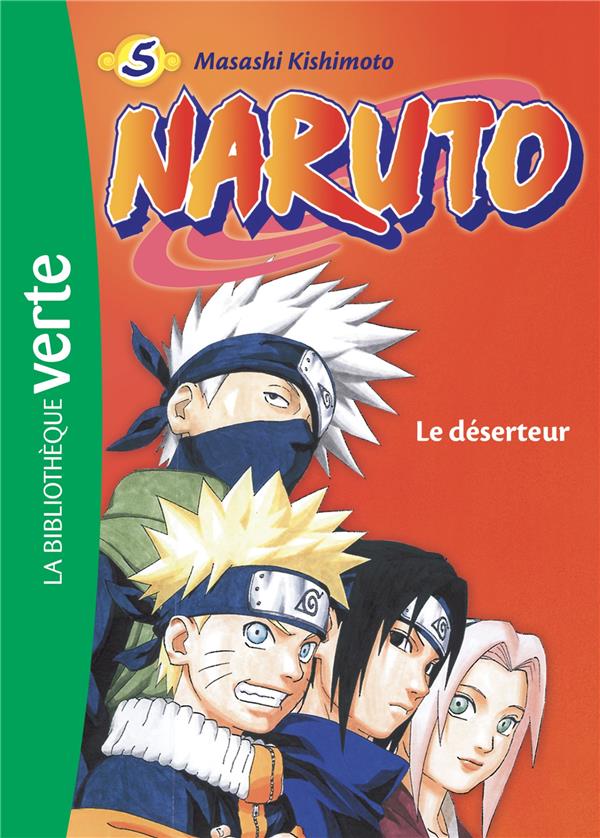 NARUTO - T05 - NARUTO 05 NED - LE DESERTEUR - SHUEISHA - HACHETTE