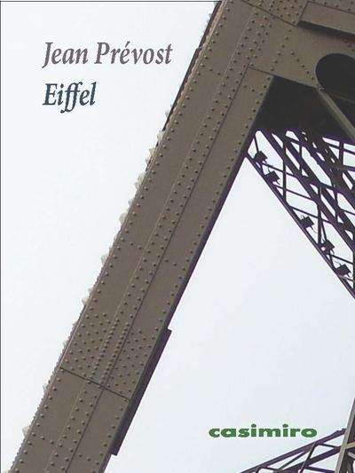 EIFFEL - ILLUSTRATIONS, NOIR ET BLANC - PREVOST JEAN - NC