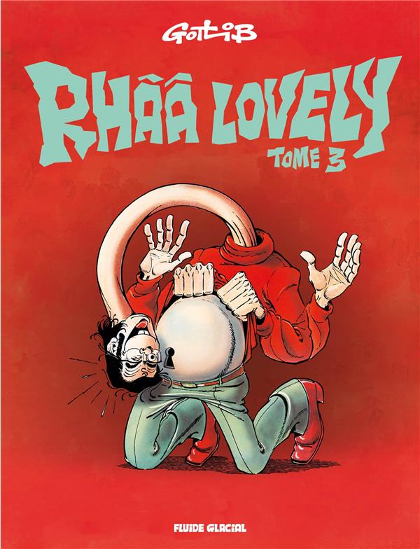 RHAA LOVELY - TOME 03 - GOTLIB - FLUIDE GLACIAL