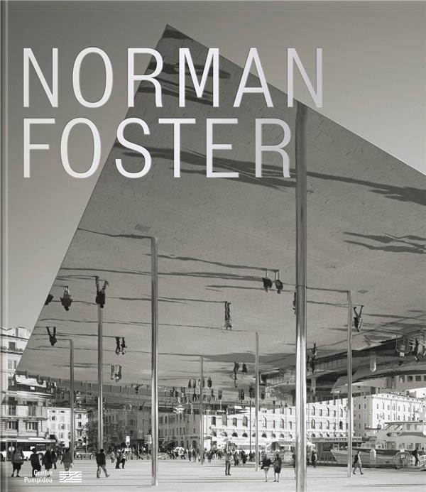 CATALOGUE - NORMAN FOSTER VF - SOUS LA DIRECTION DE - CONSORTIUM