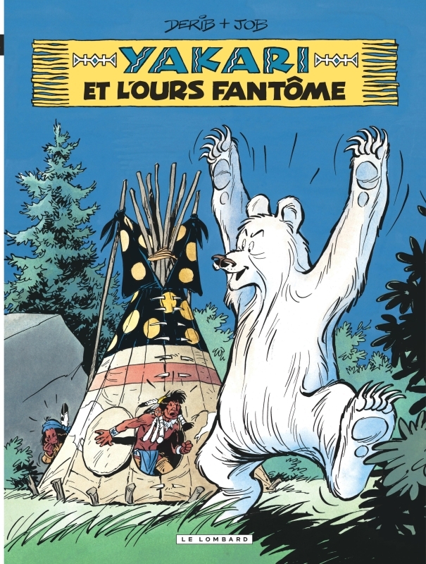 YAKARI - TOME 24 - YAKARI ET L'OURS FANTOME (VERSION 2012) - JOB JOB - LOMBARD