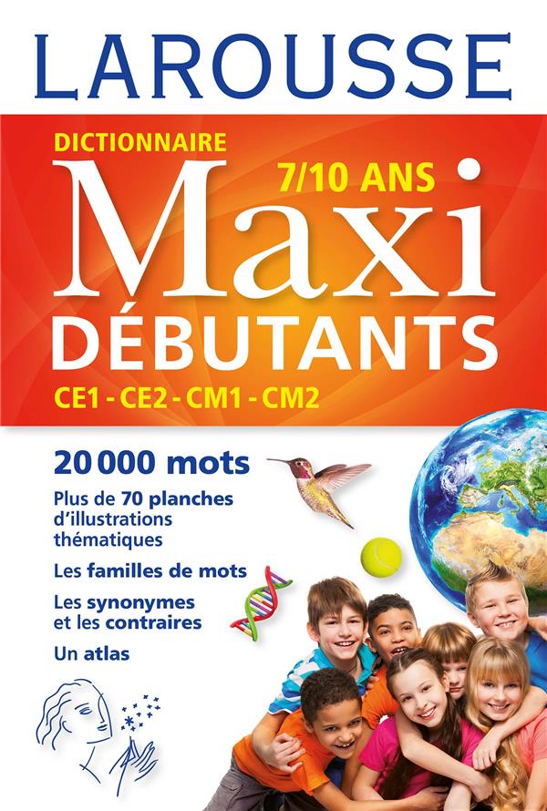 LAROUSSE DICTIONNAIRE MAXI DEBUTANTS - COLLECTIF - Larousse