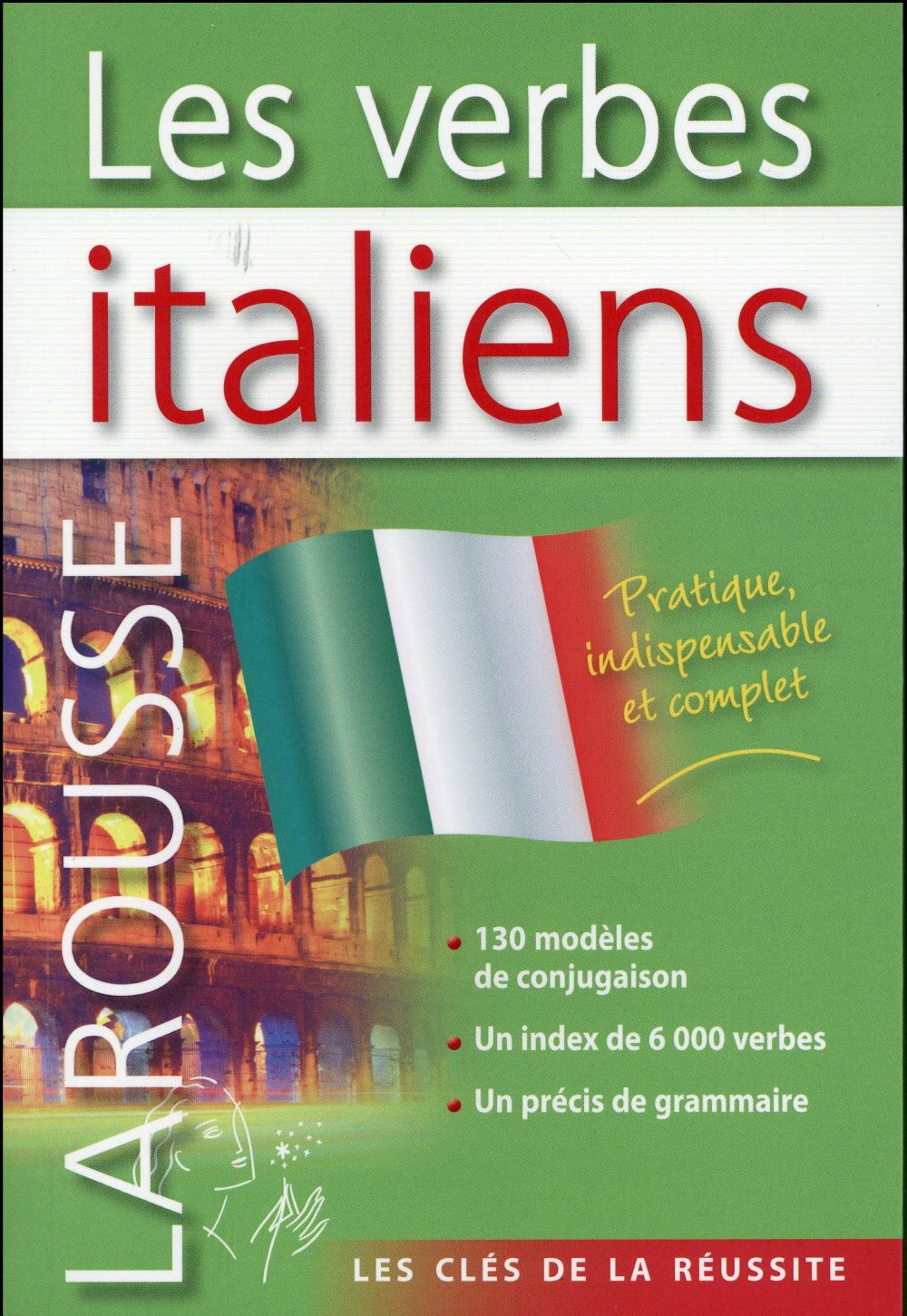 LES VERBES ITALIENS - COLLECTIF - Larousse
