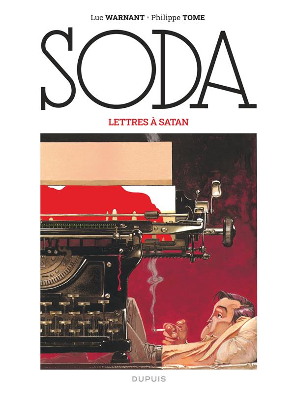 SODA 2023 - T02 - SODA (EDITION 2023) - LETTRES A SATAN / NOUVELLE EDITION (GRAND FORMAT) - TOME/WARNANT - DUPUIS
