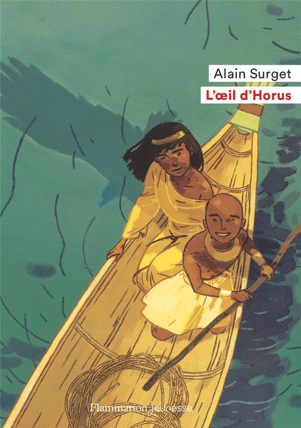L'OEIL D'HORUS - SURGET ALAIN - FLAMMARION