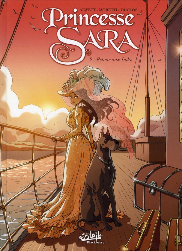 PRINCESSE SARA T05 - RETOUR AUX INDES - MORETTI - Soleil Productions