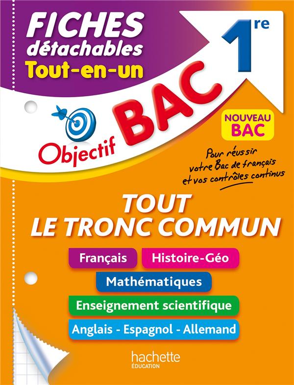 OBJECTIF BAC FICHES DETACHABLES TOUT LE TRONC COMMUN 1RE BAC 2024 - ROSSIGNOL/BARBAZO - HACHETTE