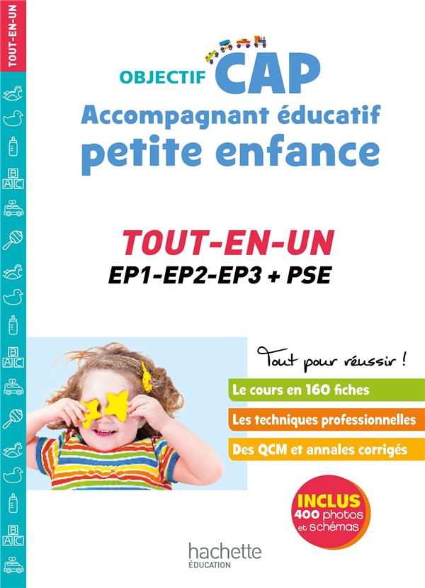 OBJECTIF CAP ACCOMPAGNANT EDUCATIF PETITE ENFANCE, TOUT-EN-UN (EPREUVES PROFESSIONNELLES) - LUCIANI/MARTINEZ - HACHETTE