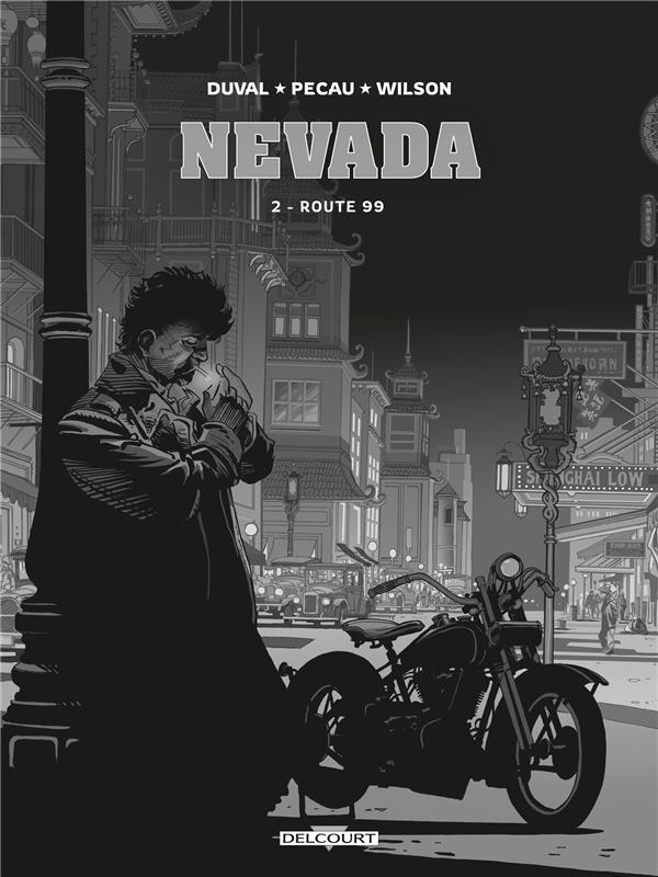 NEVADA T.2 : ROUTE 99 - DUVAL  FRED  - DELCOURT