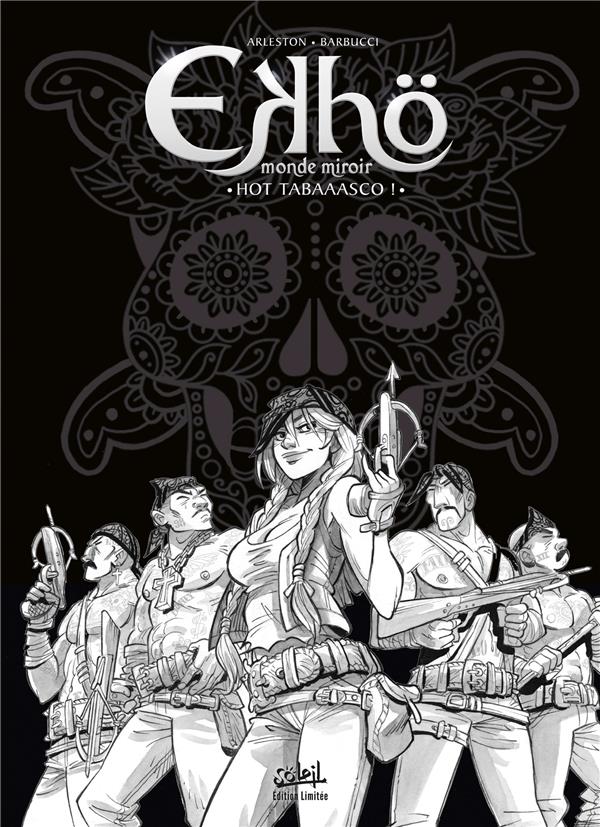 EKHO, MONDE MIROIR TOME 11 : HOT TABAAASCO - ARLESTON/BARBUCCI - Soleil Productions