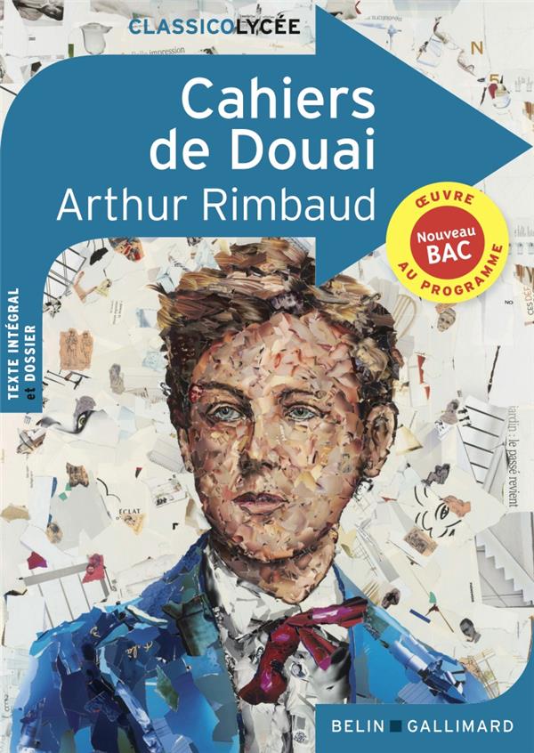 LES CAHIERS DE DOUAI D'ARTHUR RIMBAUD - RIMBAUD  ARTHUR  - BELIN
