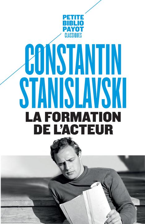 LA FORMATION DE L-ACTEUR - STANISLAVSKI/VILAR - Payot