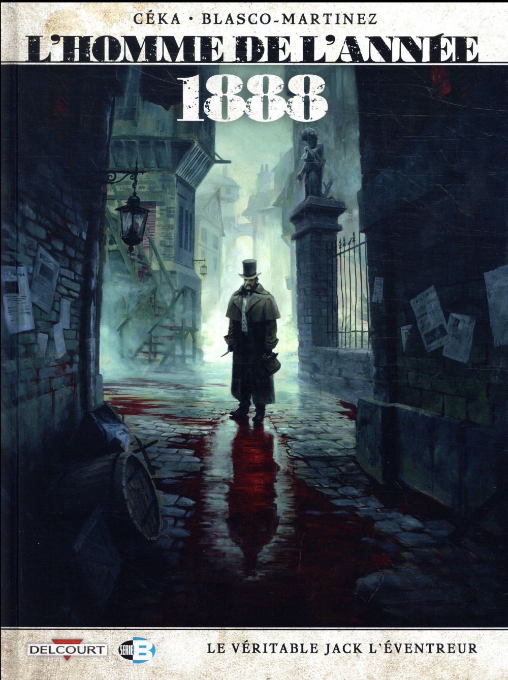 L-HOMME DE L-ANNEE T13 - 1888.0 - CEKA/BLASCO-MARTINEZ - DELCOURT