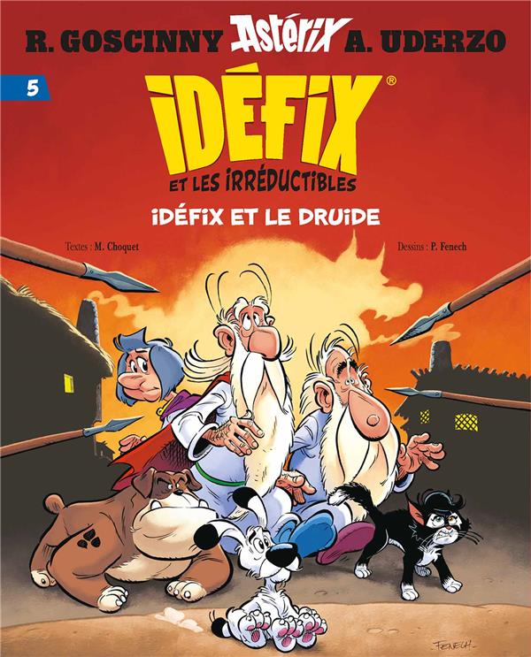 IDEFIX ET LES IRREDUCTIBLES TOME 5 - IDEFIX ET LE DRUIDE - GOSCINNY/UDERZO - Albert René (Editions)