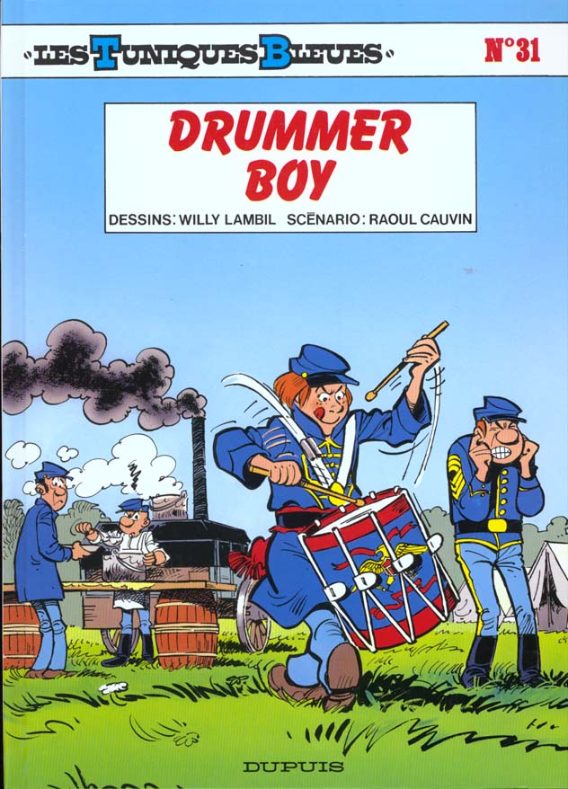 LES TUNIQUES BLEUES - TOME 31 - DRUMMER BOY - CAUVIN/LAMBIL - DUPUIS