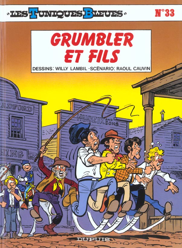 LES TUNIQUES BLEUES - TOME 33 - GRUMBLER ET FILS - CAUVIN/LAMBIL - DUPUIS