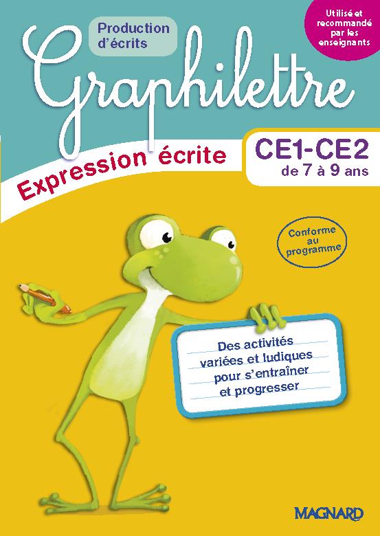 GRAPHILETTRE - EXPRESSION ECRITE CE1-CE2 - XXX - Magnard