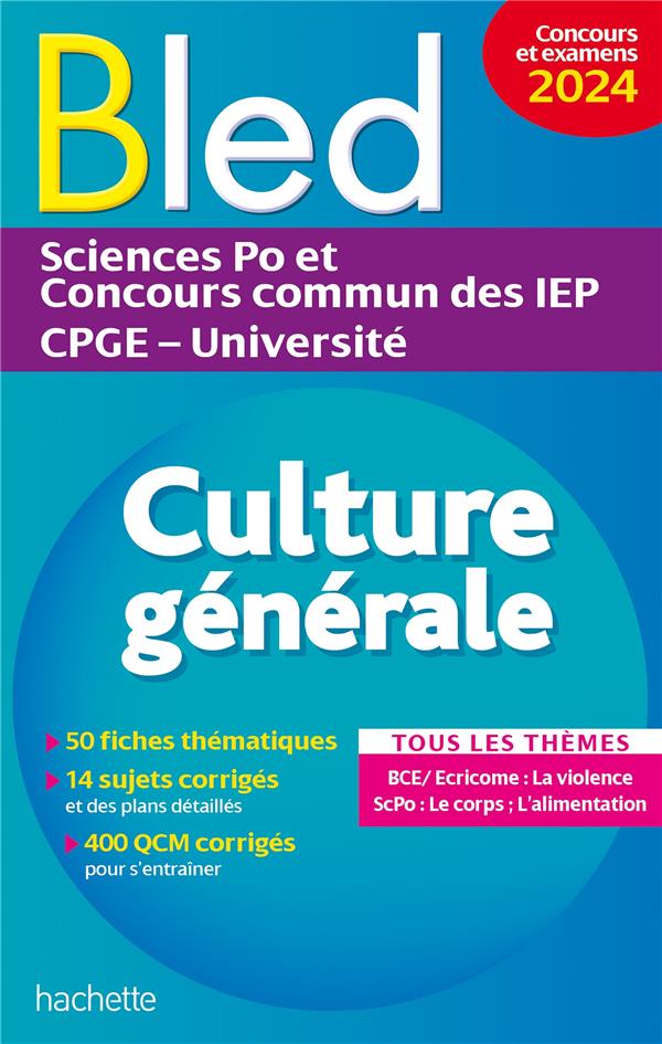 BLED SUPERIEUR - CULTURE GENERALE, EXAMENS ET CONCOURS 2024 - SOLAL/ADOUMIE/VIGNAL - HACHETTE