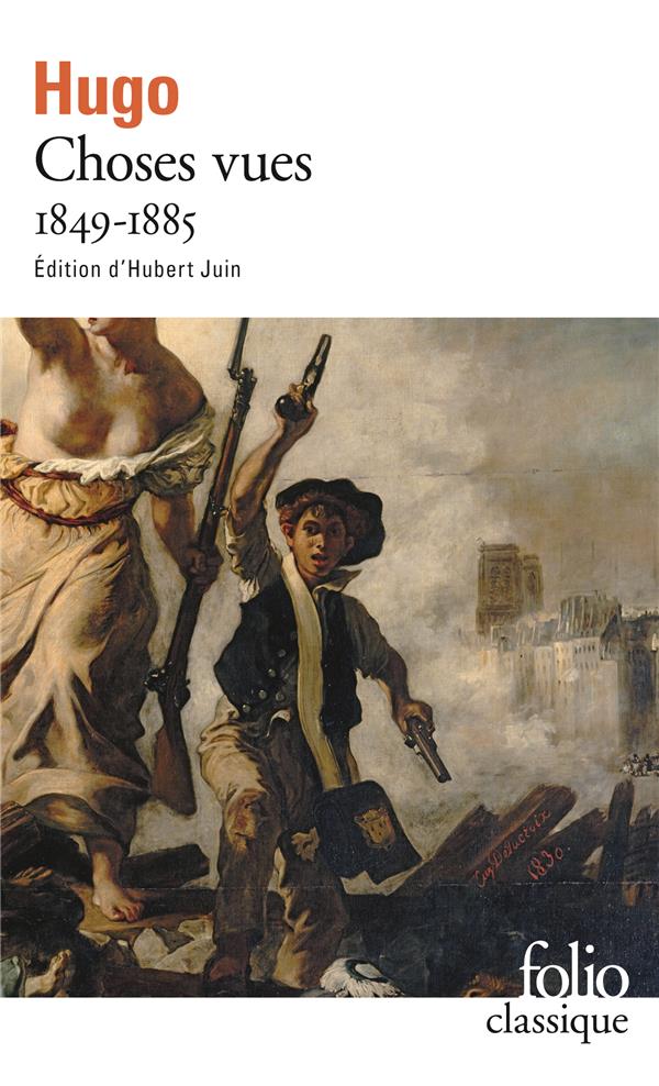 CHOSES VUES - VOL02 - SOUVENIRS, JOURNAUX, CAHIERS-1849-1885 - HUGO VICTOR - GALLIMARD