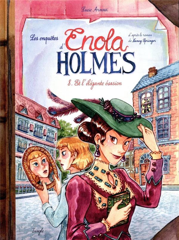 LES ENQUETES D'ENOLA HOLMES TOME 8 : ENOLA HOLMES ET L'ELEGANTE EVASION - ARNOUX/SPRINGER - CASTERMAN