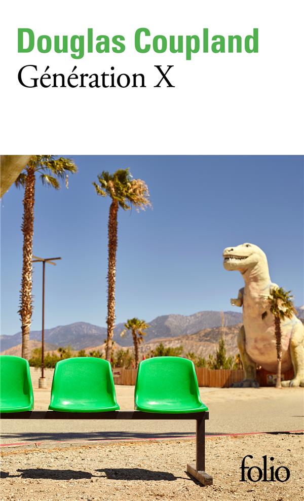 GENERATION X : HISTOIRES D'UNE CULTURE EN AVANCE RAPIDE - COUPLAND DOUGLAS - GALLIMARD