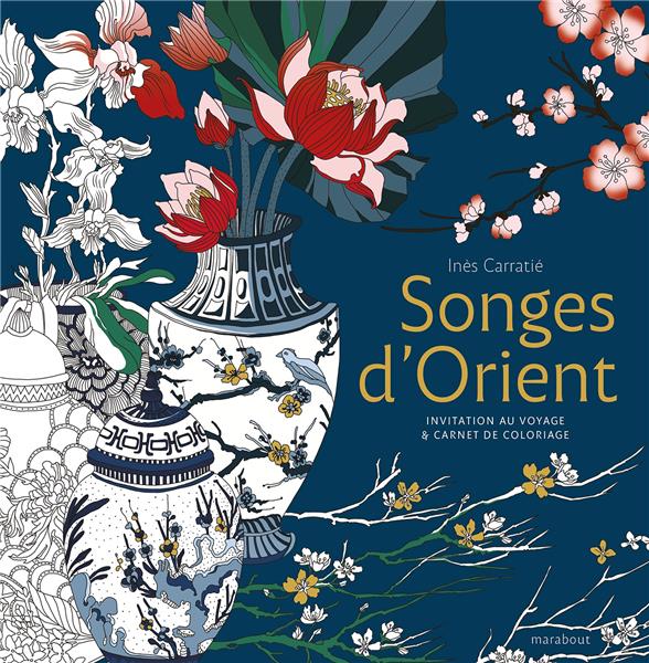 SONGES D'ORIENT - NINI PEONY - MARABOUT