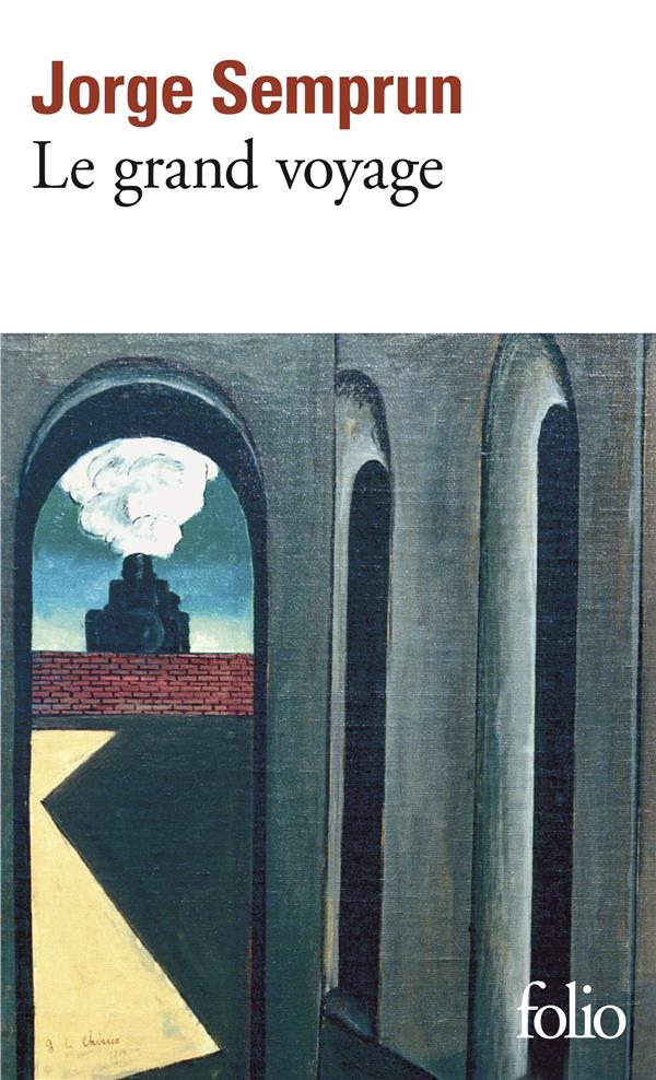 LE GRAND VOYAGE - SEMPRUN JORGE - GALLIMARD