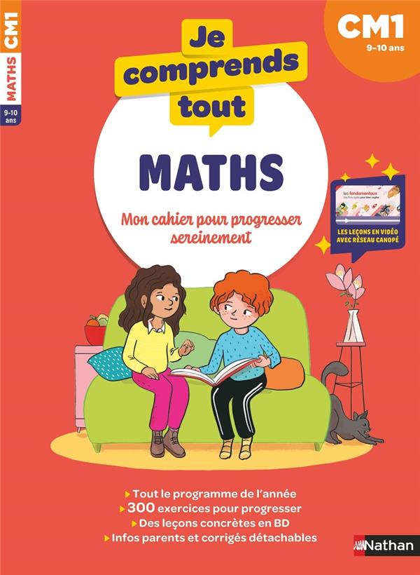 JE COMPRENDS TOUT : MATHEMATIQUES  -  CM1 (EDITION 2024) - GINET/CHAVAROCHE - CLE INTERNAT