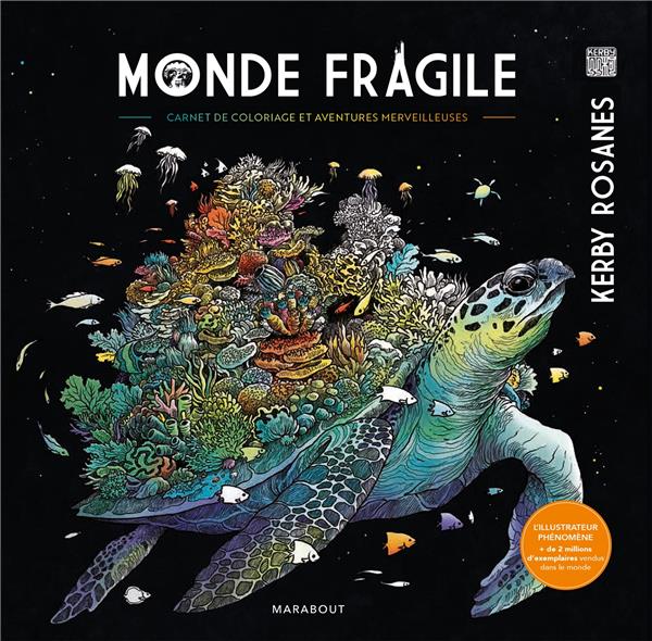 MONDE FRAGILE - ROSANES KERBY - MARABOUT