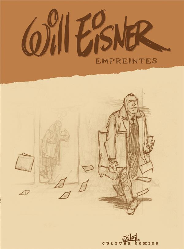WILL EISNER  -  EMPREINTES - EISNER WILL - SOLEIL