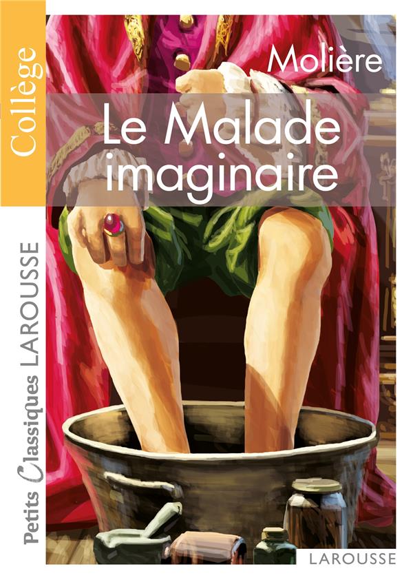 LE MALADE IMAGINAIRE - COLLECTIF - LAROUSSE