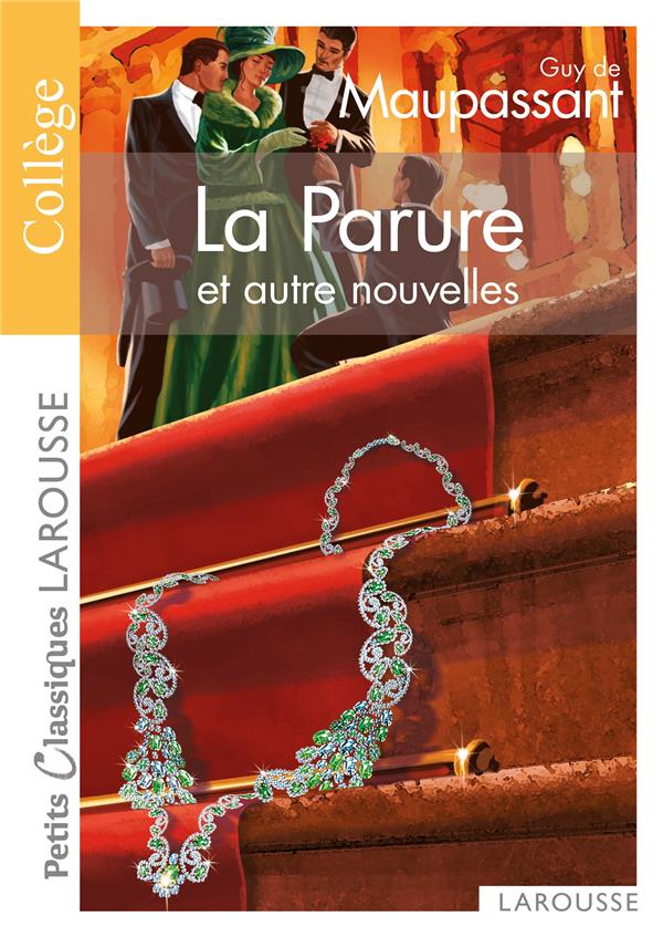 LA PARURE ET AUTRES NOUVELLES - COLLECTIF - LAROUSSE