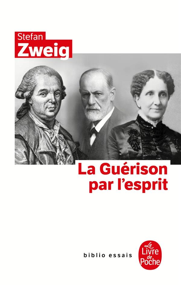LA GUERISON PAR L'ESPRIT - ZWEIG STEFAN - LGF/Livre de Poche