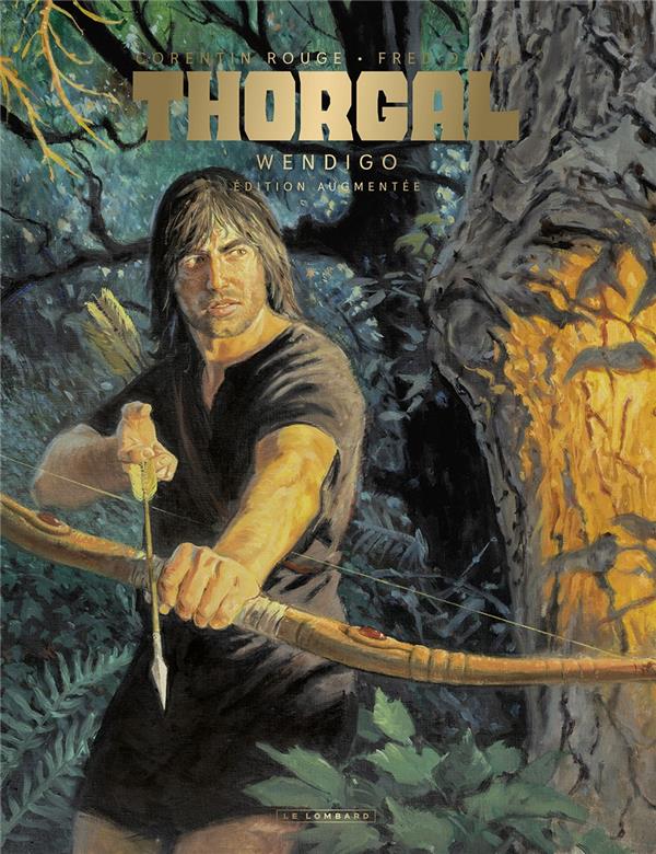 THORGAL SAGA - T02 - THORGAL SAGA - WENDIGO - DUVAL/ROUGE / EDITION SPECIALE - DUVAL FRED - LOMBARD