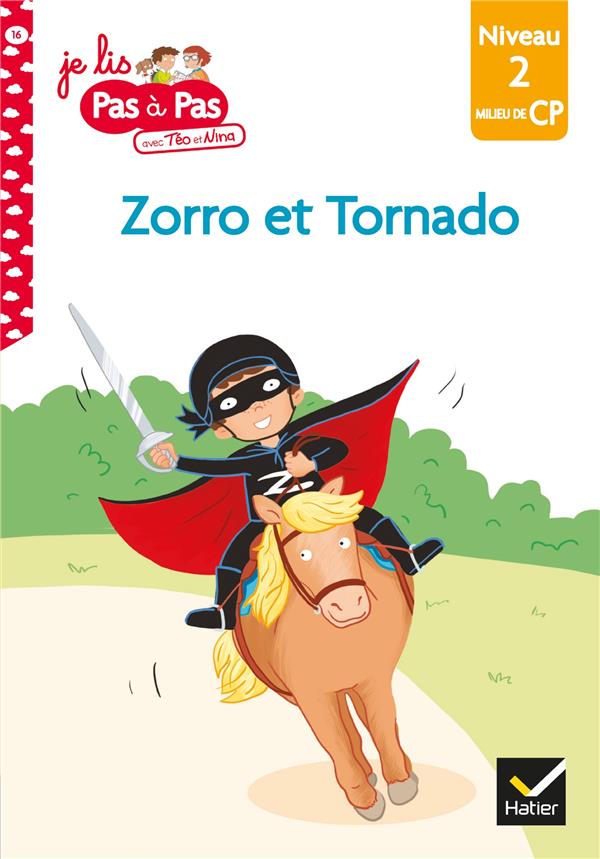 ZORRO ET TORNADO - VAN TILBEURGH - HATIER SCOLAIRE