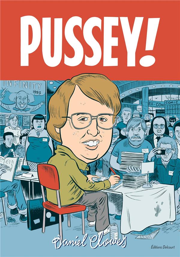 PUSSEY ! - CLOWES DANIEL - DELCOURT
