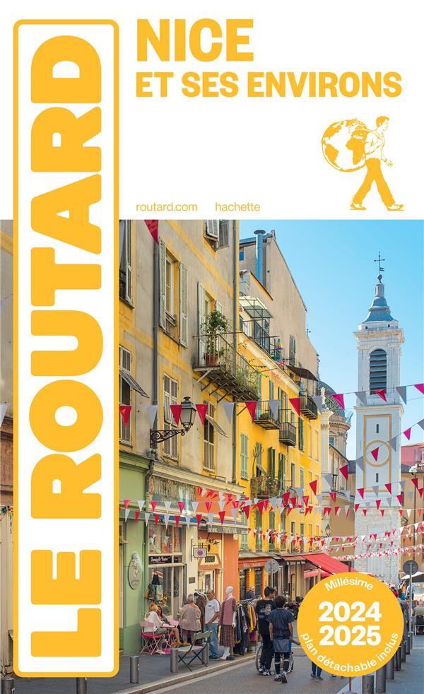 GUIDE DU ROUTARD : NICE ET SES ENVIRONS (EDITION 2024/2025) - COLLECTIF - HACHETTE