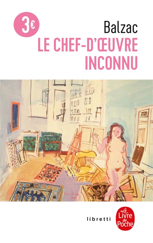 LE CHEF-D'OEUVRE INCONNU - BALZAC HONORE - LGF/Livre de Poche