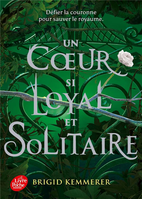 CURSEBREAKERS TOME 2 : UN COEUR SI LOYAL ET SOLITAIRE - KEMMERER - HACHETTE