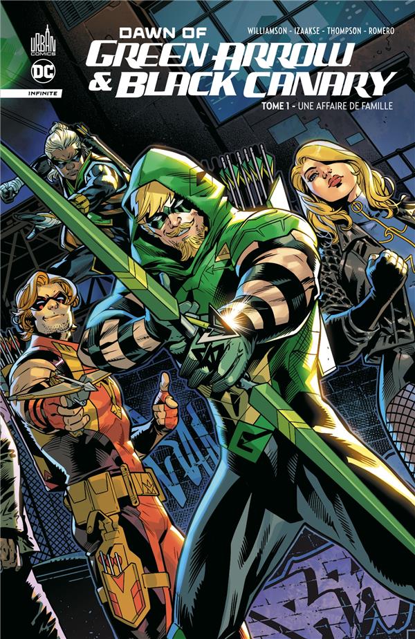 DAWN OF GREEN ARROW et BLACK CANARY TOME 1 - WILLIAMSON JOSHUA - URBAN COMICS