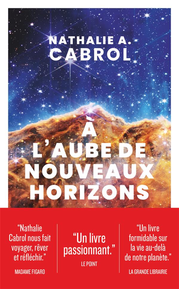 À L'AUBE DE NOUVEAUX HORIZONS - CABROL NATHALIE A. - J'AI LU