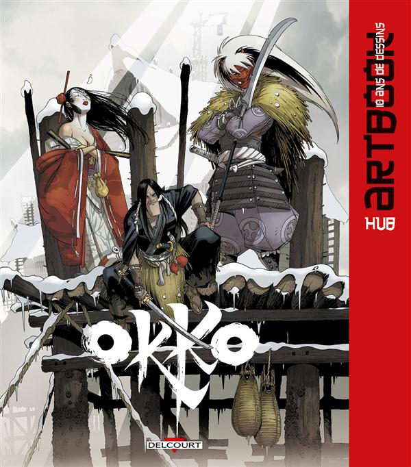 OKKO : ARTBOOK  -  10 ANS DE DESSINS - HUB - Delcourt