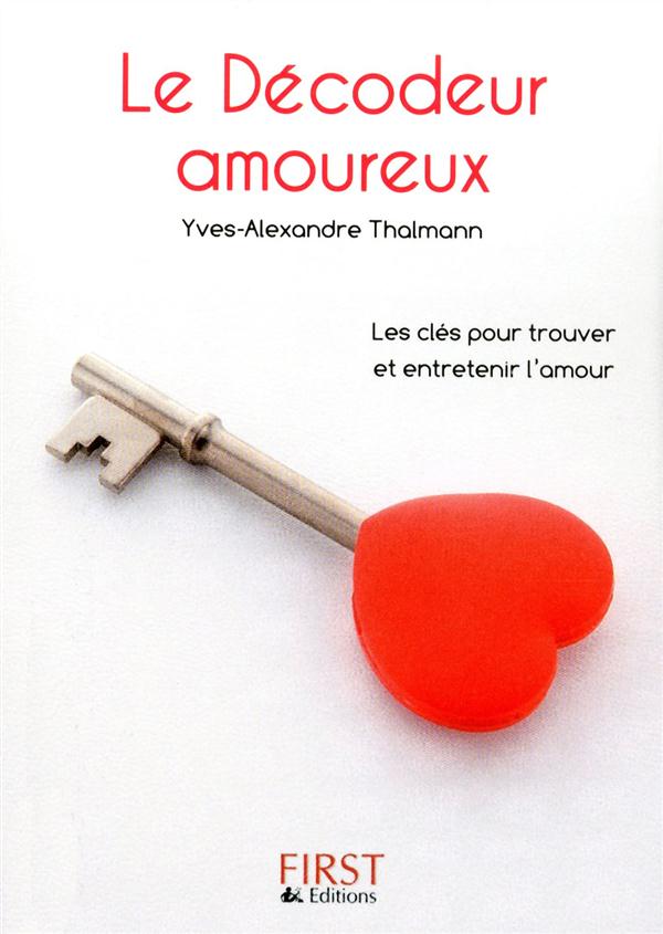 LE DECODEUR AMOUREUX - THALMANN Y-A. - FIRST