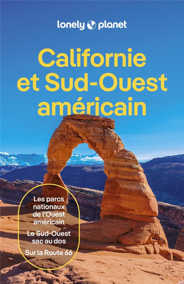 CALIFORNIE ET SUD-OUEST AMERICAIN (EDITION 2024) - LONELY PLANET - LONELY PLANET