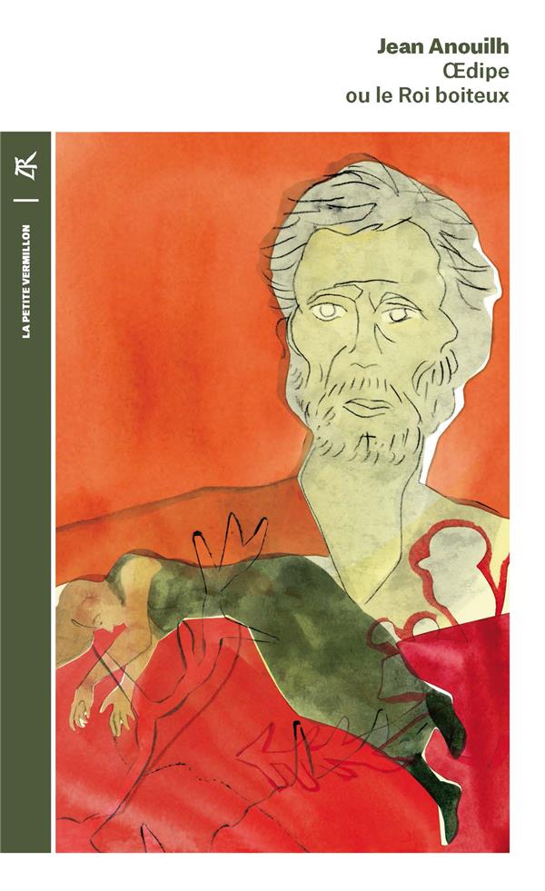 OEDIPE OU LE ROI BOITEUX - ANOUILH JEAN - La Table ronde